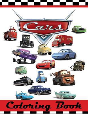 Paperback Cars Coloring Book : This 80 Page Childrens Coloring Book Has Images of Lightning Mcqueen, Tow Mater, Doc Hudson, Sally Carrera, Fillmore, Sarge, Luigi and Guido, Flo, Ramone, Red, Sheriff, Lizzie, Mack, Strip the King Weathers and Chick Hicks Book