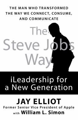 The Steve Jobs Way : iLeadership for a New Gene... B0082ONB2K Book Cover