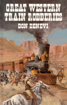 Great Western Train Robberies 0888392877 Book Cover