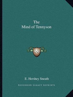 The Mind of Tennyson 1162602244 Book Cover
