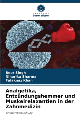 Analgetika, Entzündungshemmer und Muskelrelaxan... [German] 6200718407 Book Cover