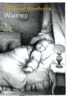 Wakefield: Edicion Bilingue [Spanish] 8492683414 Book Cover