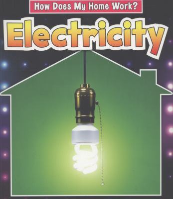 Electricity (Read and Learn: How Does My Home W... 1406237728 Book Cover