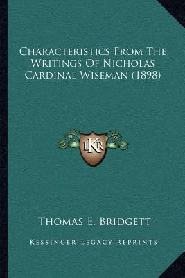 Characteristics From The Writings Of Nicholas C... 1164031902 Book Cover