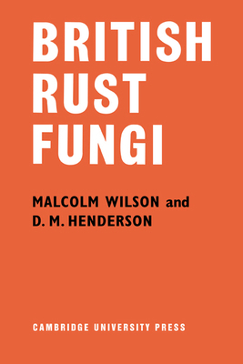 British Rust Fungi 0521279267 Book Cover