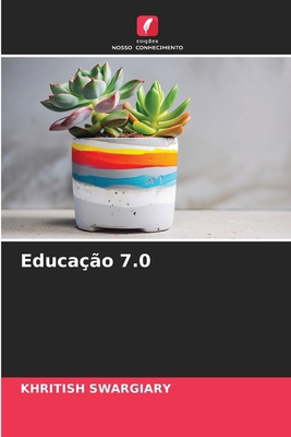 Educação 7.0 [Portuguese] 6209654142 Book Cover