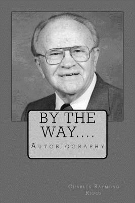 By the Way.... 1978225318 Book Cover