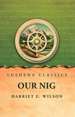 Our Nig B0DZ44SP42 Book Cover