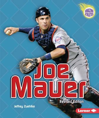 Joe Mauer, 2nd Edition 0761370684 Book Cover