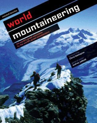 World Mountaineering (The World's Great Mountai... 1845331427 Book Cover