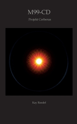 M99-CD: Projekt Cerberus [German] 3384465458 Book Cover