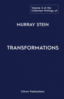 The Collected Writings of Murray Stein: Volume ... 1630519413 Book Cover