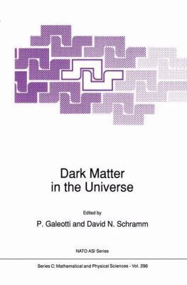 Dark Matter in the Universe 0792305752 Book Cover