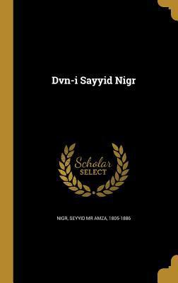 Dvn-i Sayyid Nigr [Persian] 1374638455 Book Cover