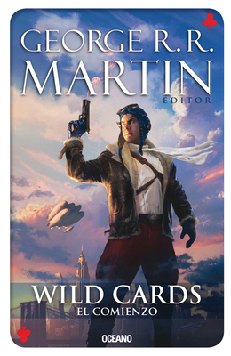 Wild Cards 1: El Comienzo [Spanish] 607400997X Book Cover