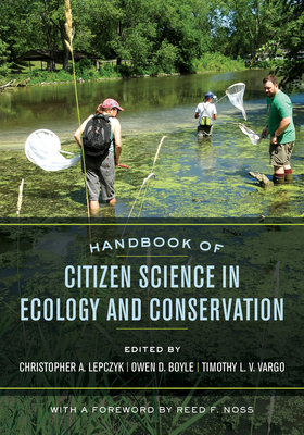Handbook of Citizen Science in Ecology and Cons... 0520284798 Book Cover