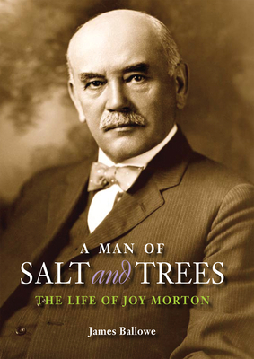 A Man of Salt and Trees: The Life of Joy Morton 0875803989 Book Cover
