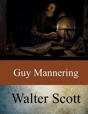 Guy Mannering 1546810919 Book Cover