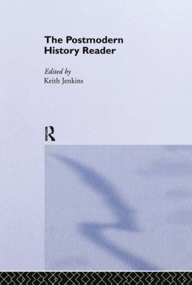 The Postmodern History Reader 0415139031 Book Cover