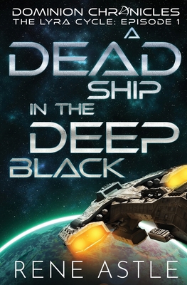 A Dead Ship in the Deep Black 1777331552 Book Cover