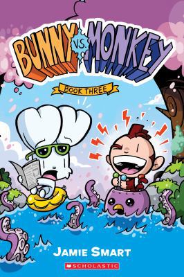 Bunny vs. Monkey: Book Three, 3 1338176862 Book Cover