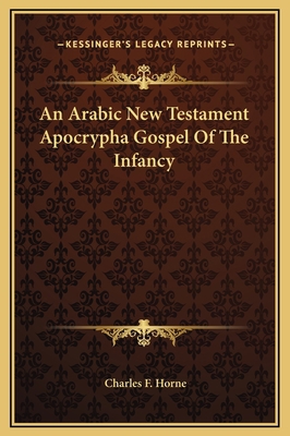 An Arabic New Testament Apocrypha Gospel Of The... 1169191894 Book Cover
