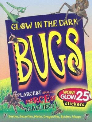 Bugs (Glow in the Dark) 1902626753 Book Cover