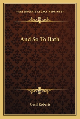 And So To Bath 1163805203 Book Cover