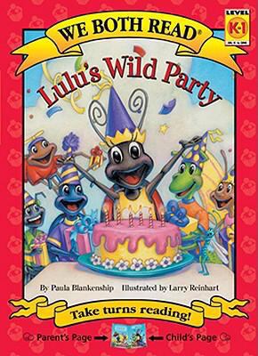 Lulu's Wild Party 1601152310 Book Cover