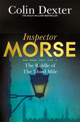 The Riddle of the Third Mile (Inspector Morse M... 1447299213 Book Cover