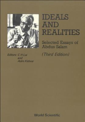 Ideals and Realities: Selected Essays of Abdus ... 9810200811 Book Cover