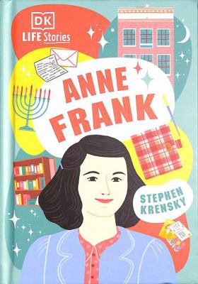 DK Life Stories Anne Frank 0241538351 Book Cover