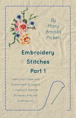 Embroidery Stitches Part 1 - Instruction Paper ... 1446520102 Book Cover