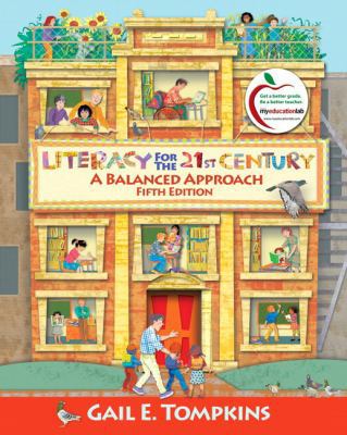 Literacy for the 21st Century: A Balanced Approach 0135028922 Book Cover