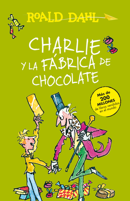 Charlie Y La Fábrica de Chocolate / Charlie and... [Spanish] 1947783351 Book Cover