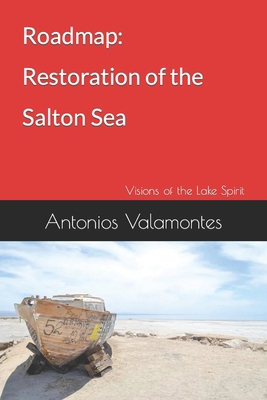 Roadmap: Restoration of the Salton Sea Ecosyste... B0CFCQ193S Book Cover