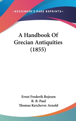 A Handbook of Grecian Antiquities (1855) 1436911834 Book Cover