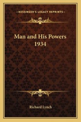 Man and His Powers 1934 1162737255 Book Cover