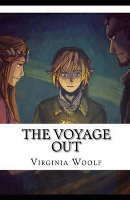 Paperback The Voyage Out Illustrated Book
