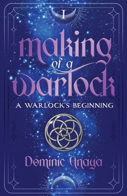 Making of a Warlock: A Warlock's Begining B0GM7WSJSS Book Cover