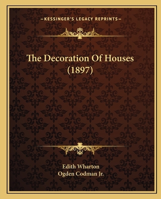 The Decoration Of Houses (1897) 1165113929 Book Cover
