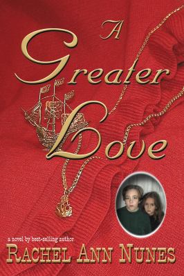 A Greater Love 1939203198 Book Cover
