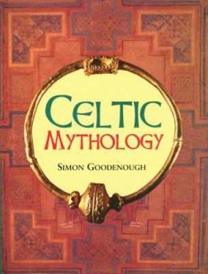 Celtic Mythology 1577170660 Book Cover