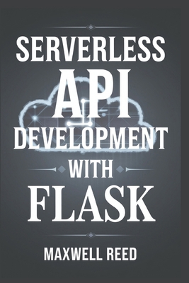 Serverless API Development With Flask B0DSJVW3BB Book Cover