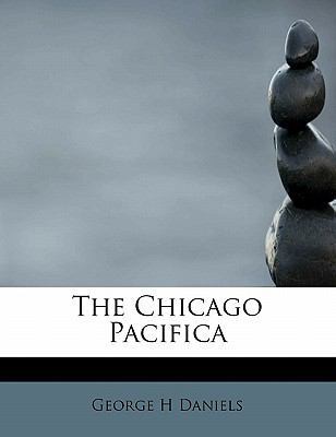 The Chicago Pacifica 1116064693 Book Cover