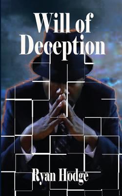 Will of Deception 0692679561 Book Cover