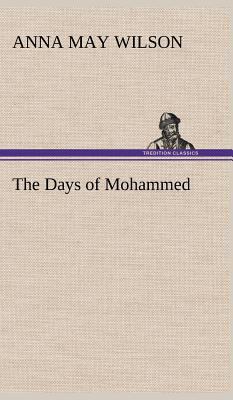 The Days of Mohammed 384919907X Book Cover