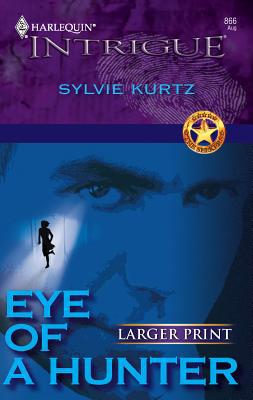 Eye of a Hunter [Large Print] 0373886403 Book Cover