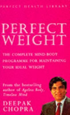 Perfect Weight - The COmplete Mind-Body Program... 0712674055 Book Cover