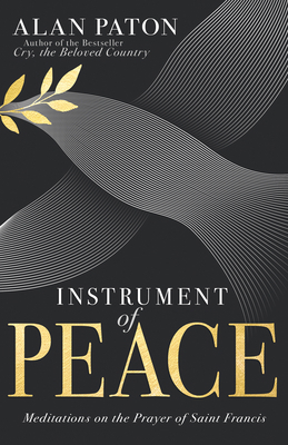 Instrument of Peace: Meditations on the Prayer ... B0DJX182P4 Book Cover